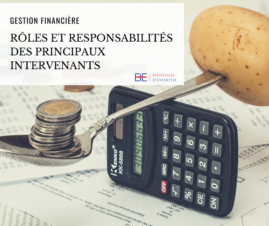 Gestion financière : rôles et responsabilités des intervenants